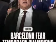 🔵🔴巴萨担心被暂时逐出欧冠？“内格雷拉案”再掀风...